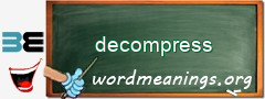 WordMeaning blackboard for decompress